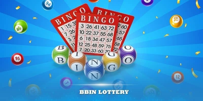 Khám phá sảnh BBin Xổ số