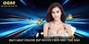 baccarat online bịp người chơi như thế nào
