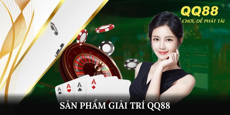 Sản phẩm giải trí QQ88 đình đám